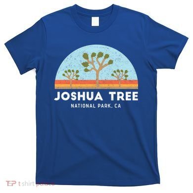 Joshua Tree National Park Meaningful Gift T-Shirt