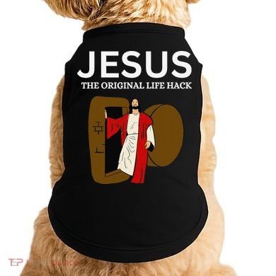 Jesus The Original Life Hack Funny Christian Easter Doggie Tank