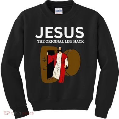 Jesus The Original Life Hack Funny Christian Easter Kids Sweatshirt
