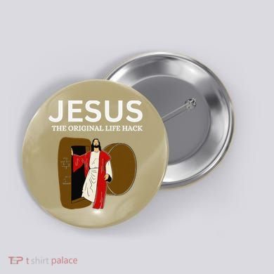 Jesus The Original Life Hack Funny Christian Easter Button