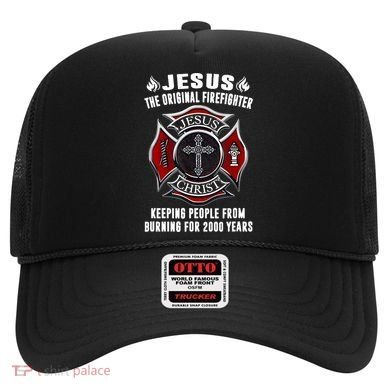 Jesus The Original Firefighter Hat