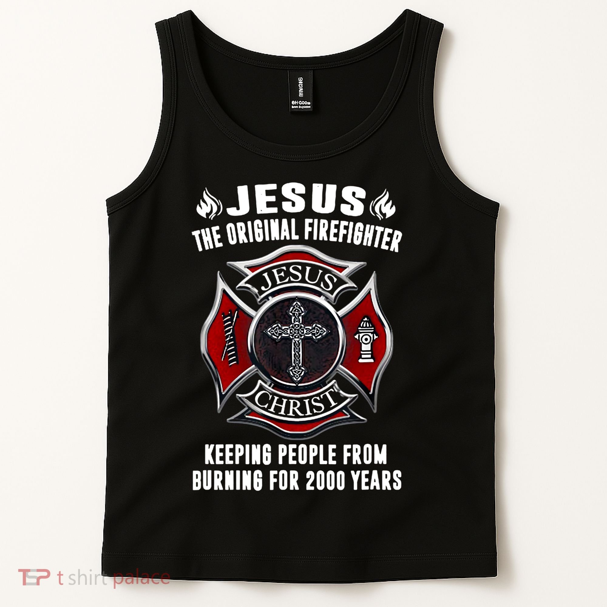 Jesus The Original Firefighter Tank Top