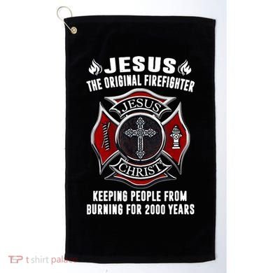 Jesus The Original Firefighter Golf Towel
