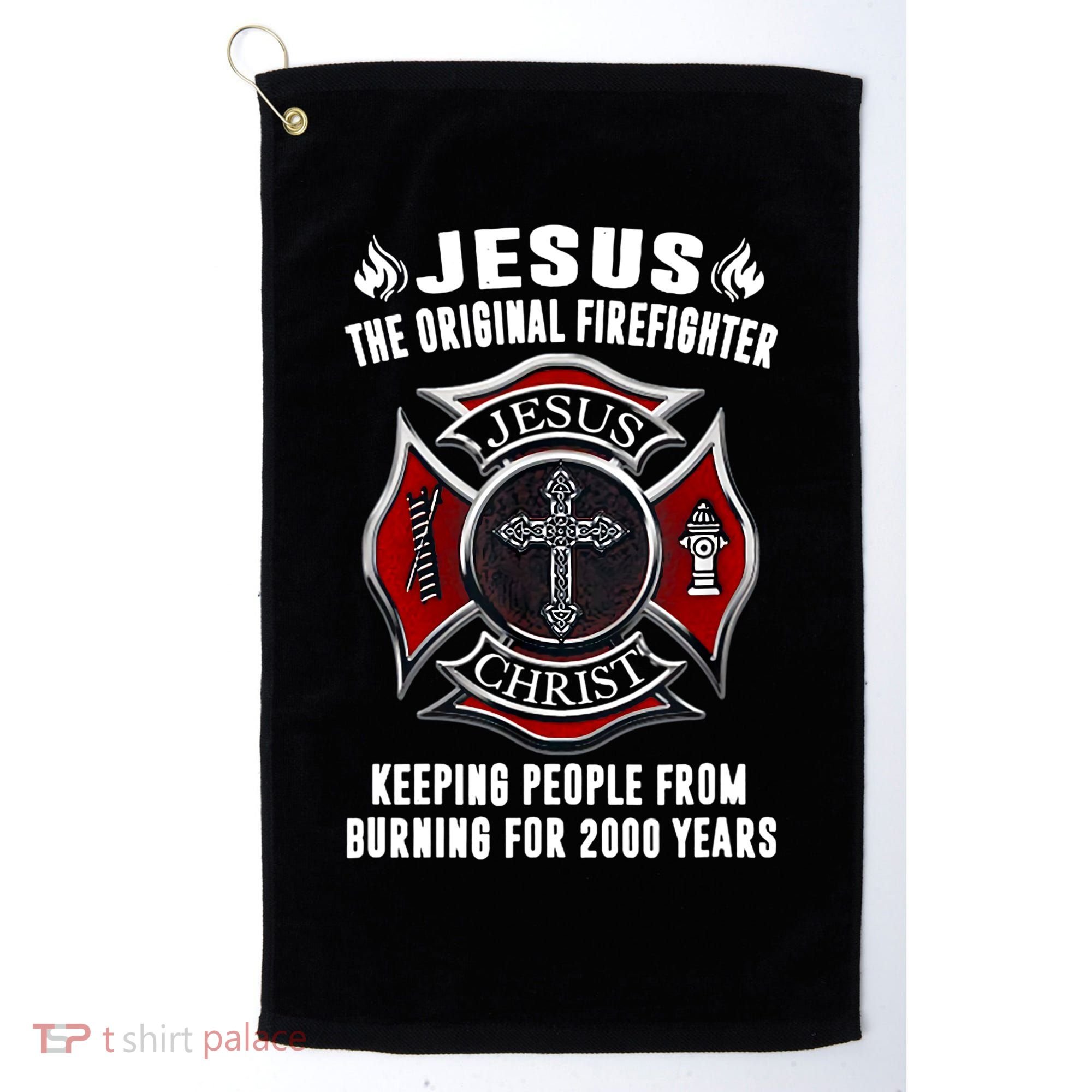 Jesus The Original Firefighter Golf Towel