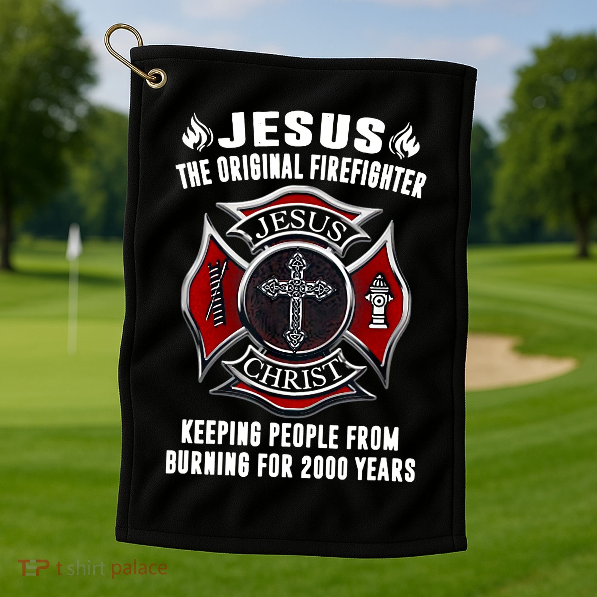 Jesus The Original Firefighter Golf Towel