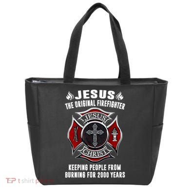 Jesus The Original Firefighter Tote Bag
