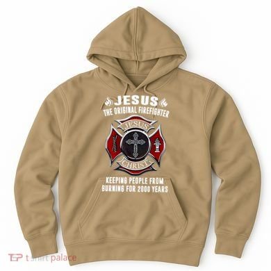 Jesus The Original Firefighter Hoodie