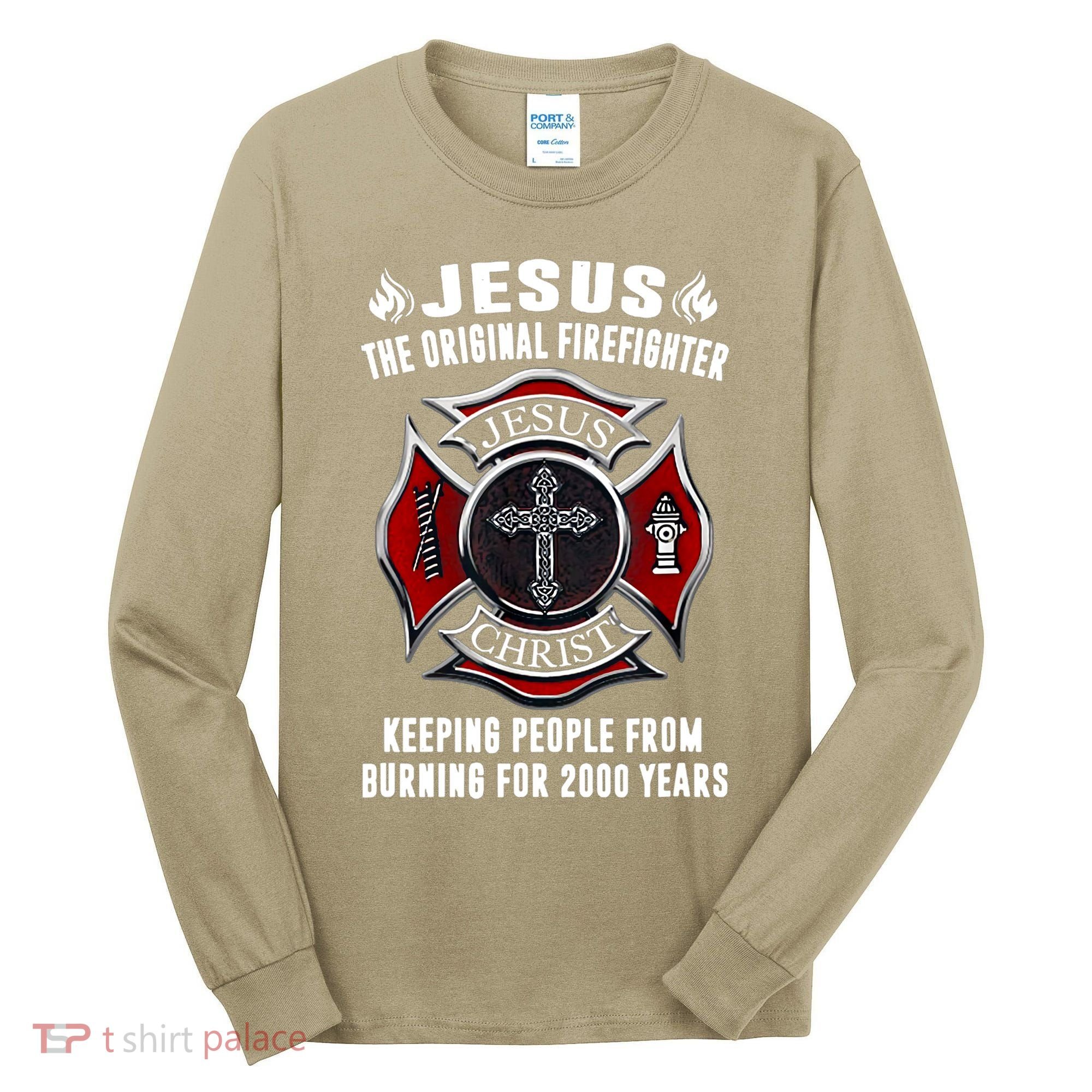 Jesus The Original Firefighter Tall Long Sleeve Shirt