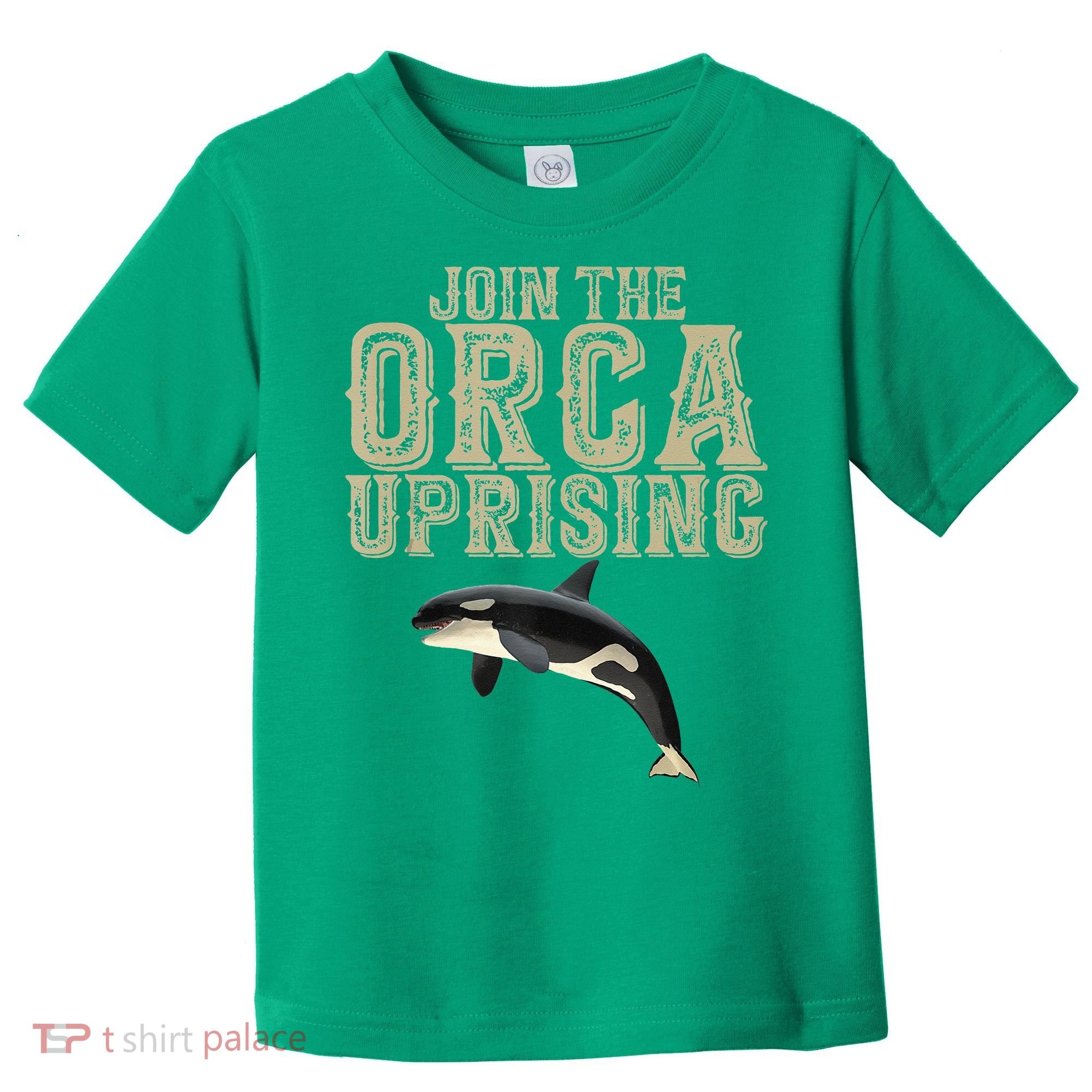 Join The Orca Uprising Toddler T-Shirt