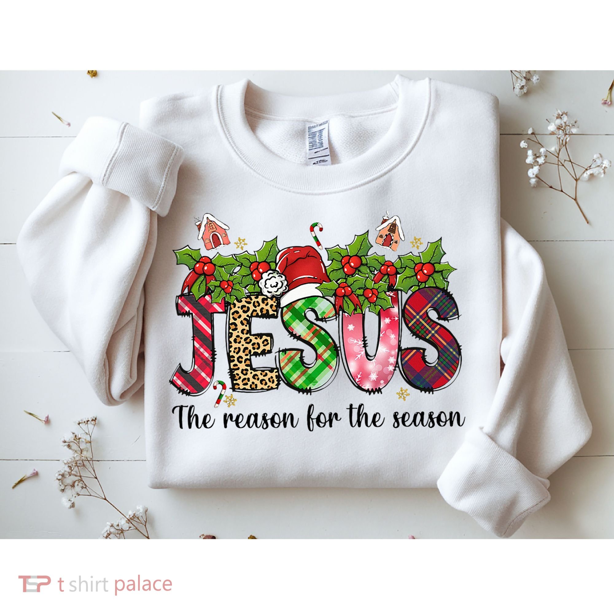 Jesus The Reason For The Season Christian Christmas God  Sweatshirt