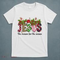 Jesus The Reason For The Season Christian Christmas God  T-Shirt thumb 5