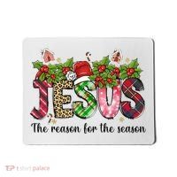 Jesus The Reason For The Season Christian Christmas God  Mousepad thumb 0