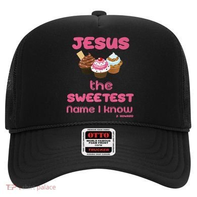 Jesus The Sweetest Name I Know Hat