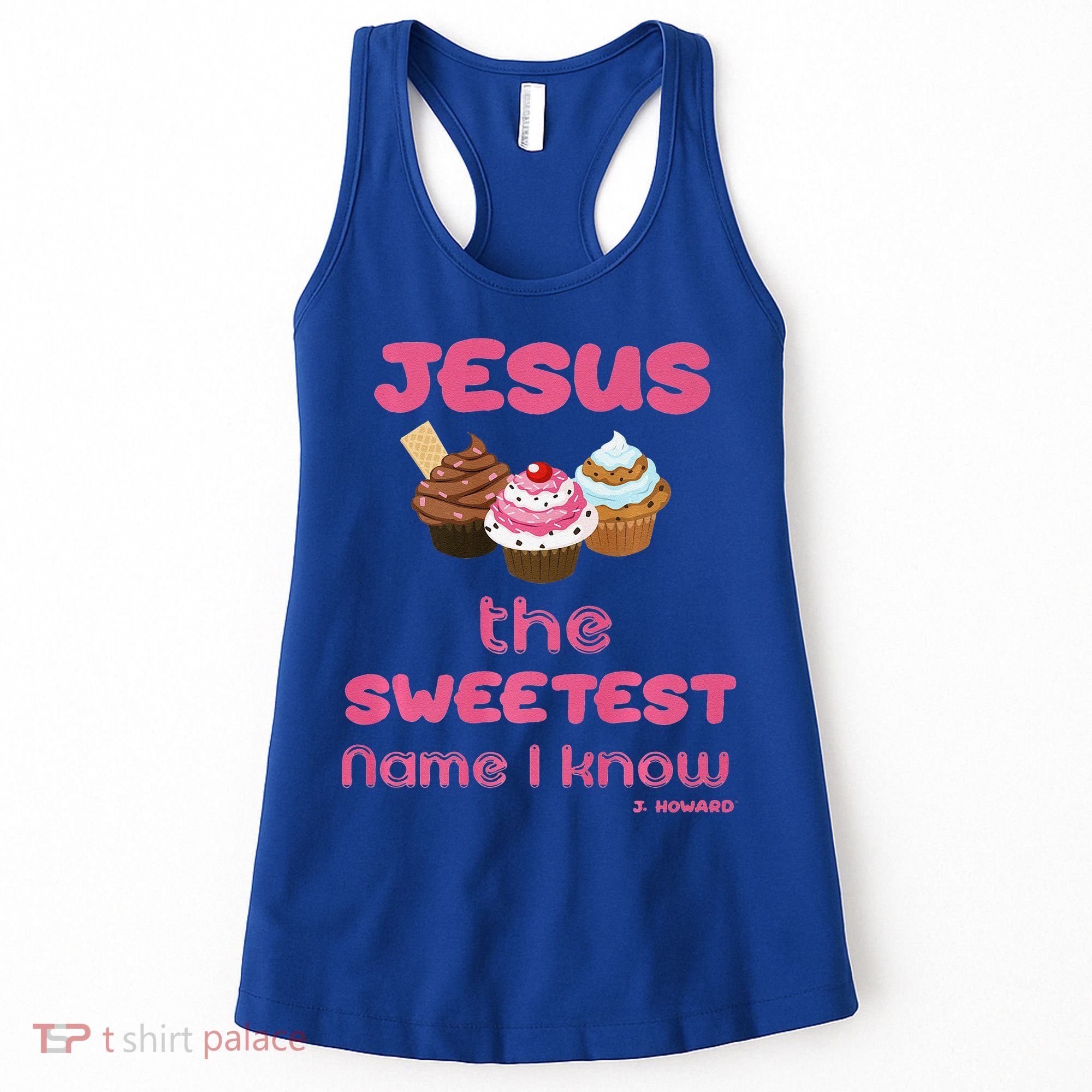 Jesus The Sweetest Name I Know Women's Tank Top