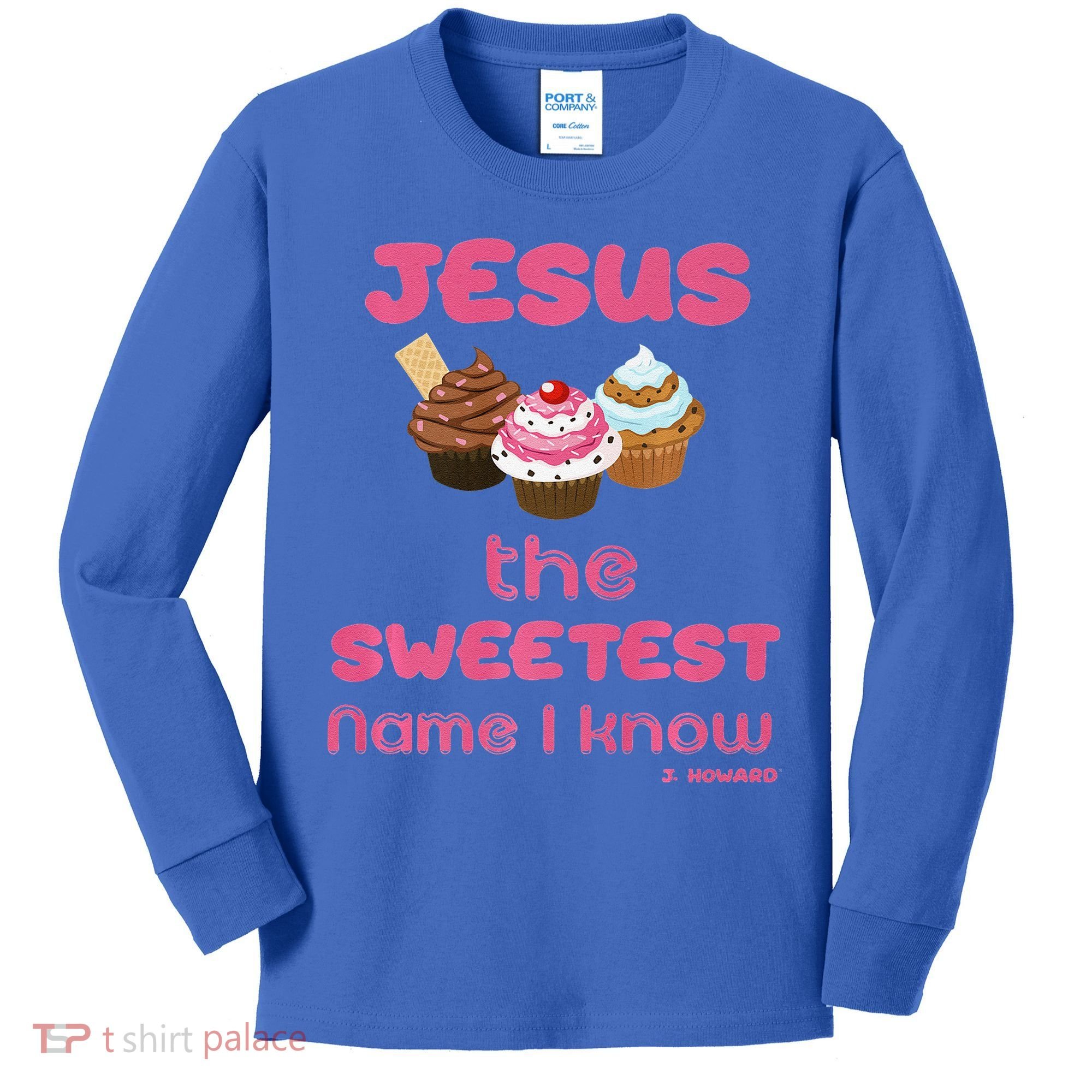 Jesus The Sweetest Name I Know Kids Long Sleeve Shirt