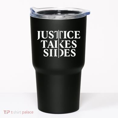 Justice Takes Sides Tumbler