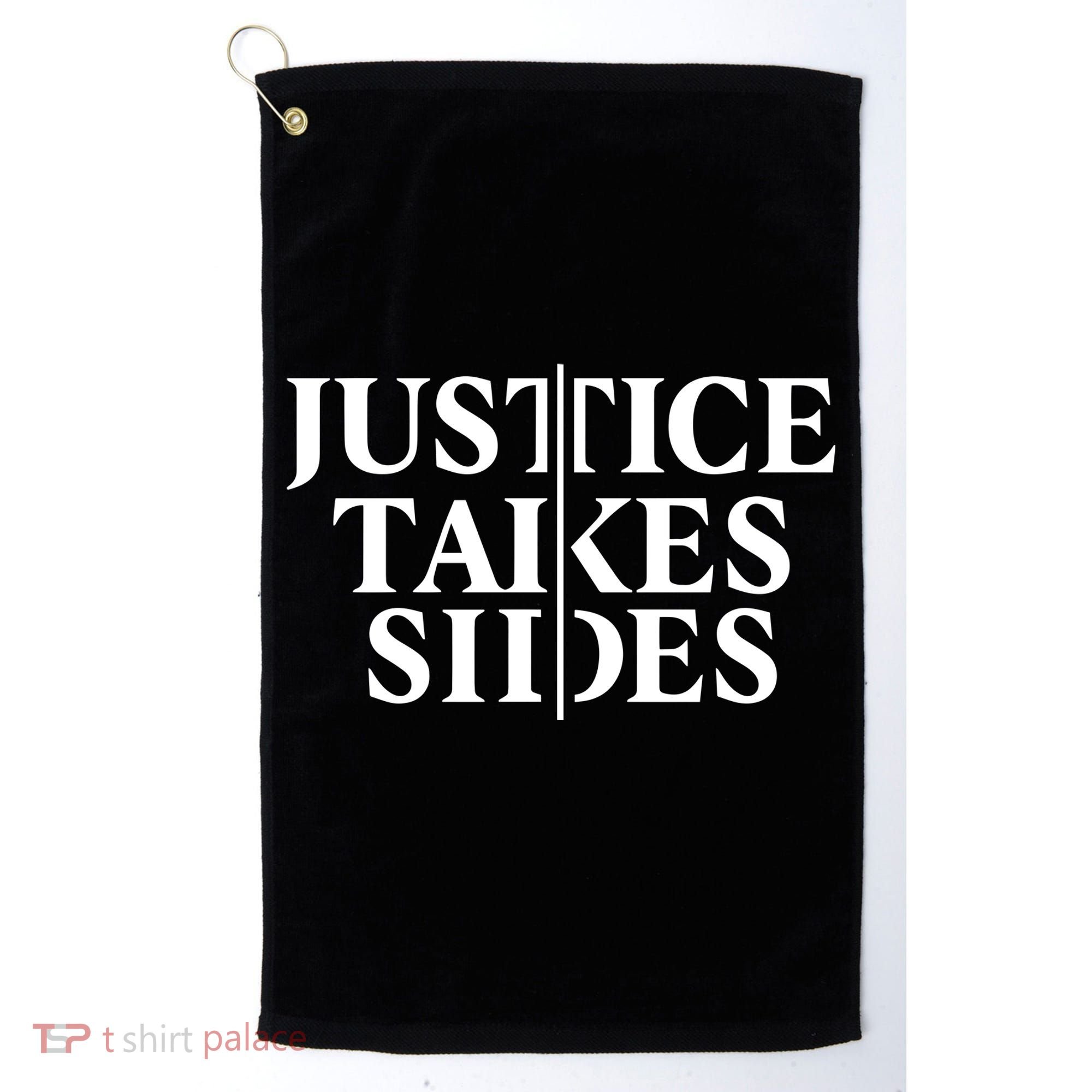 Justice Takes Sides Golf Towel