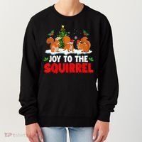 Joy To The Squirrel Christmas Santa Elf Reindeer Squirrel Meaningful Gift Women's Sweatshirt thumb 0