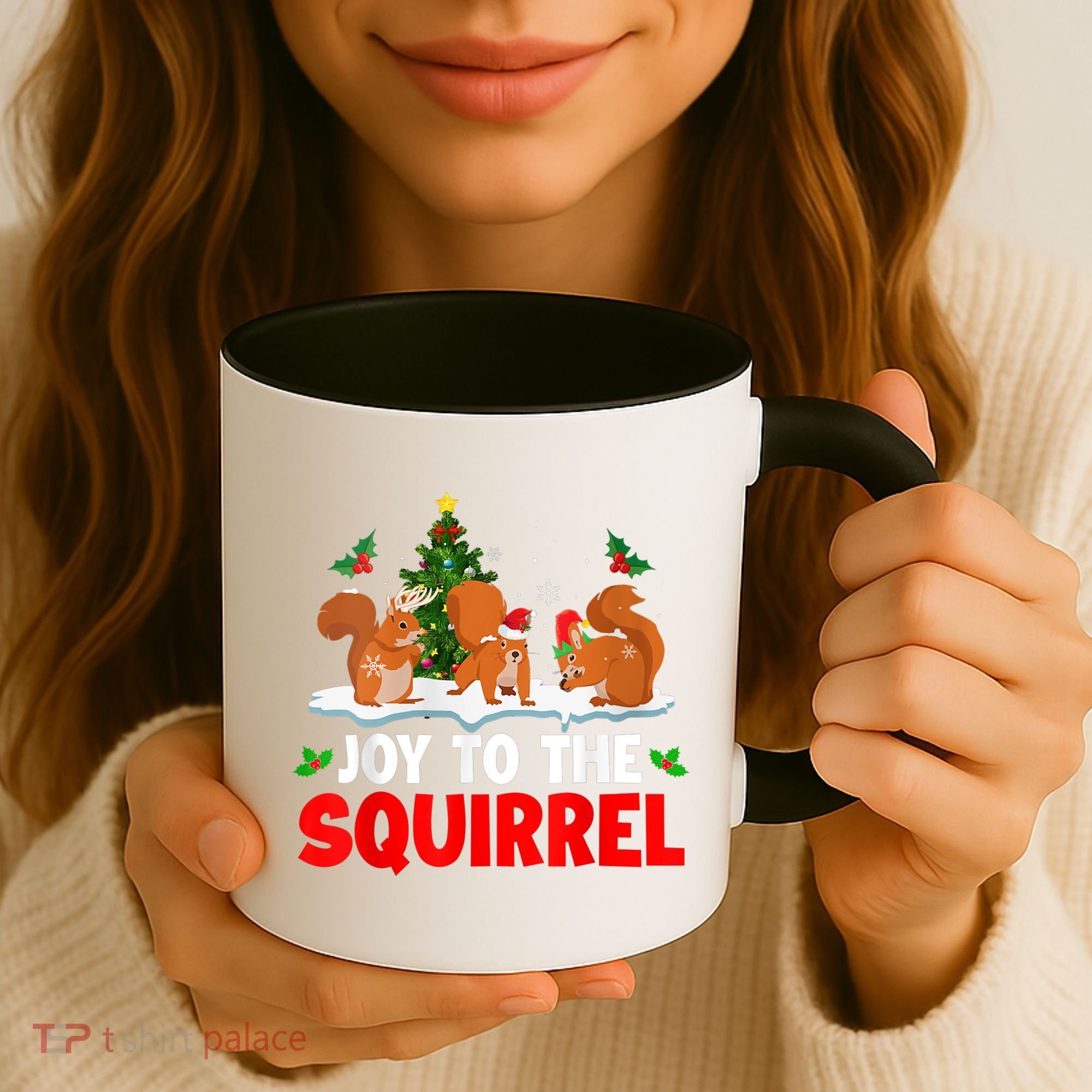 Joy To The Squirrel Christmas Santa Elf Reindeer Squirrel Meaningful Gift Coffee Mug