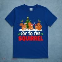 Joy To The Squirrel Christmas Santa Elf Reindeer Squirrel Meaningful Gift T-Shirt thumb 5