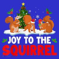 Joy To The Squirrel Christmas Santa Elf Reindeer Squirrel Meaningful Gift Baby Bodysuit thumb 2