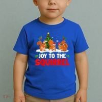 Joy To The Squirrel Christmas Santa Elf Reindeer Squirrel Meaningful Gift Toddler T-Shirt thumb 2