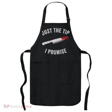 Just The Tip I Promise Spooky Horror Scary Bloody Costume Apron