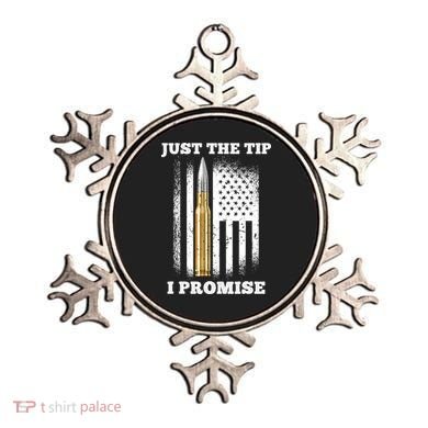 Just The Tip I Promise Gun Ammo Lovers Veteran US Flag Ornament