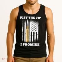 Just The Tip I Promise Gun Ammo Lovers Veteran US Flag Tank Top thumb 3