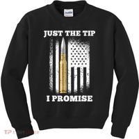 Just The Tip I Promise Gun Ammo Lovers Veteran US Flag Kids Sweatshirt thumb 0