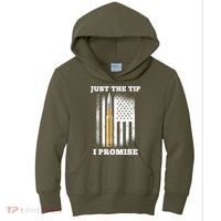 Just The Tip I Promise Gun Ammo Lovers Veteran US Flag Kids Hoodie thumb 0