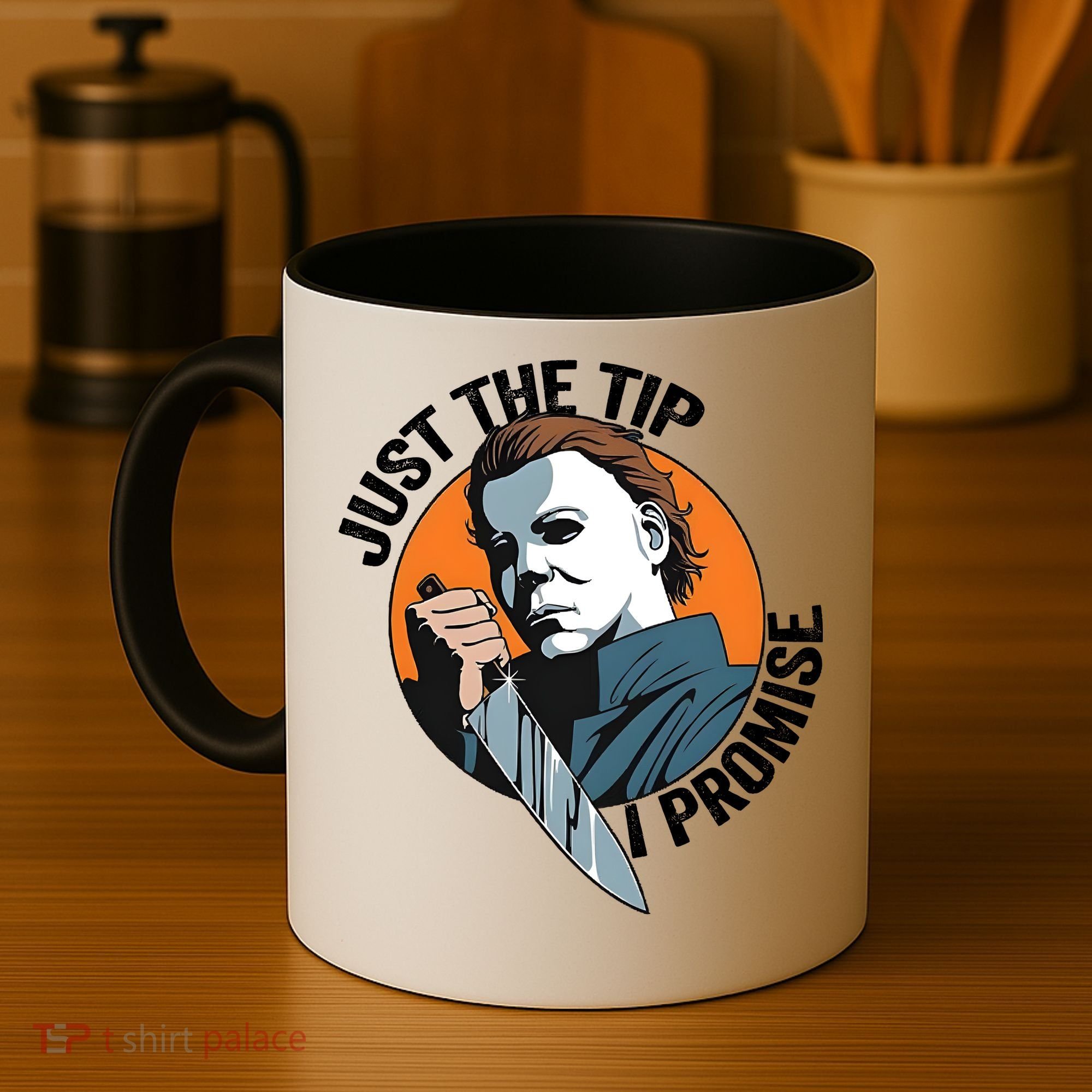 Just The Tip I Promise Horror Character Halloween Killer Coffee Mug