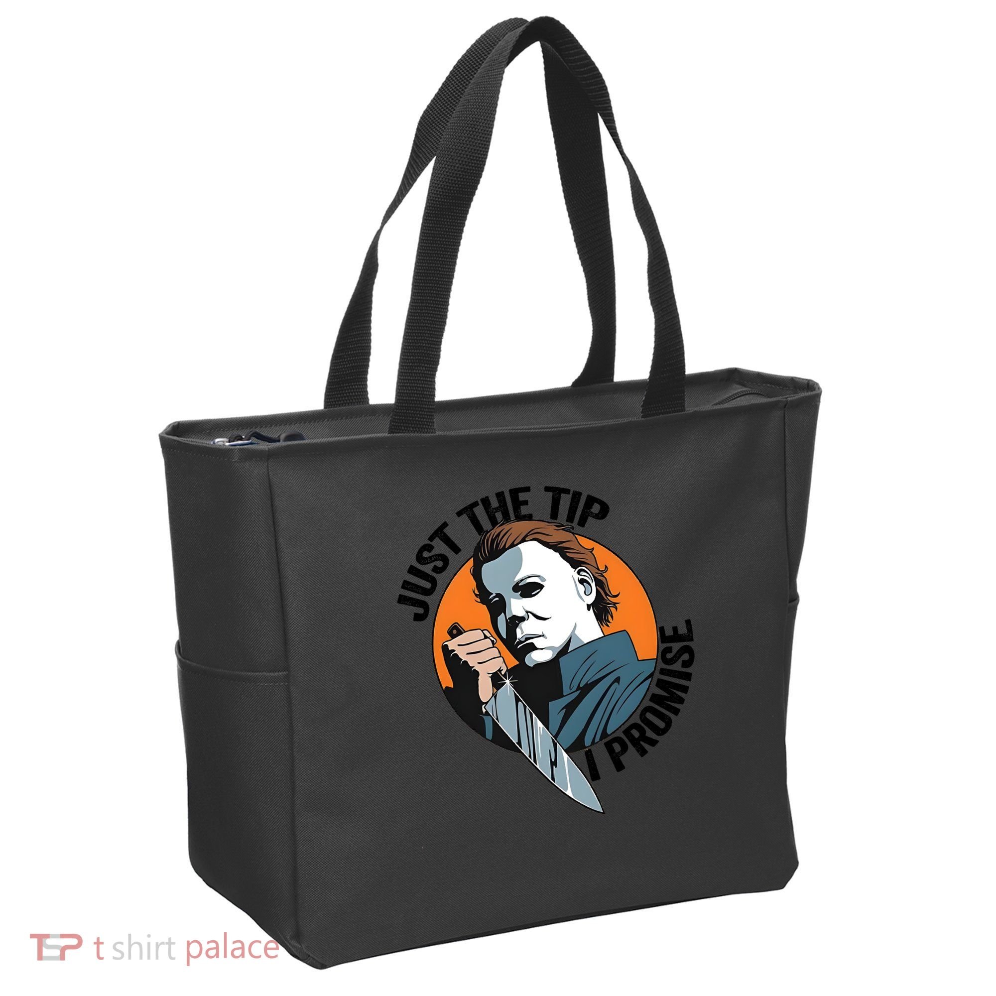 Just The Tip I Promise Horror Character Halloween Killer Tote Bag