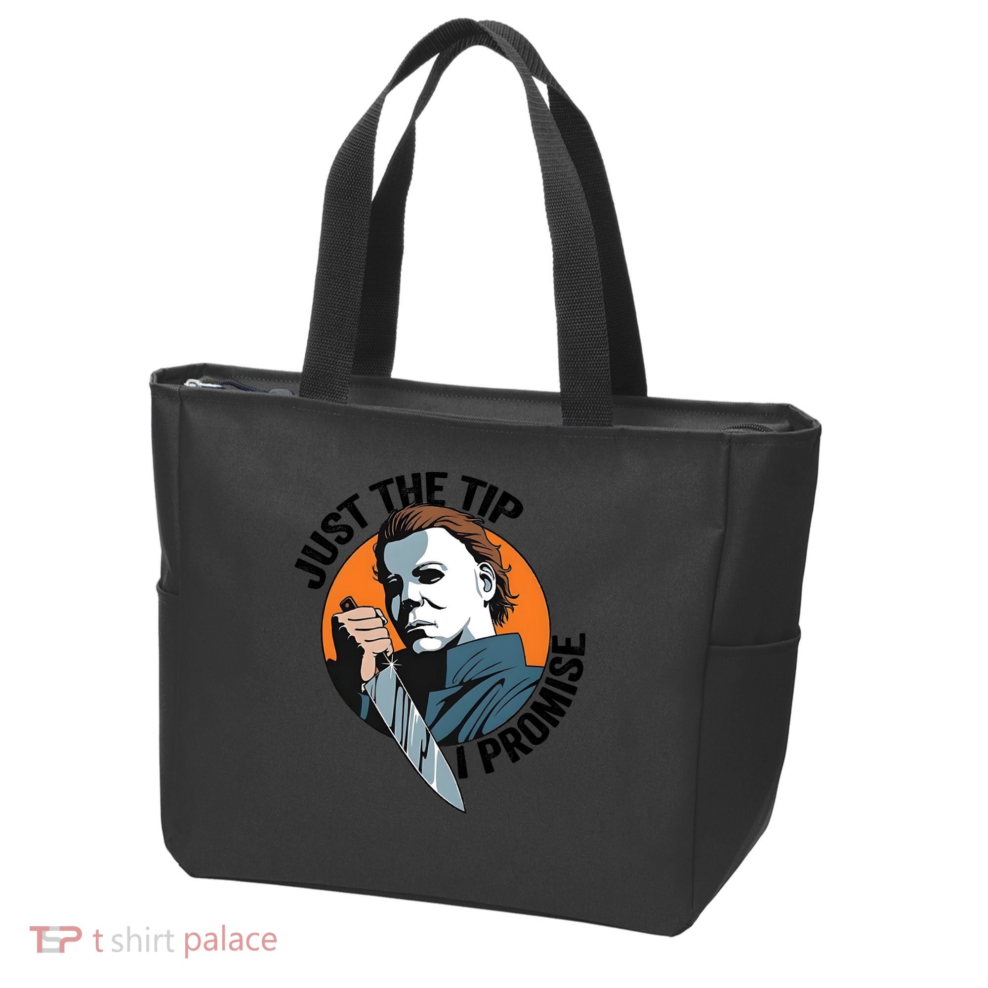 Just The Tip I Promise Horror Character Halloween Killer Tote Bag