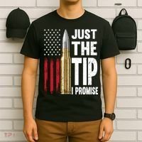 Just The Tip I Promise Bullet American Flag Gun Lovers T-Shirt thumb 6