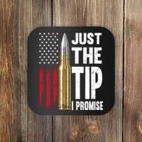 Just The Tip I Promise Bullet American Flag Gun Lovers Coaster thumb 0