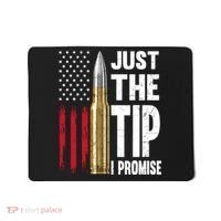 Just The Tip I Promise Bullet American Flag Gun Lovers Mousepad thumb 0