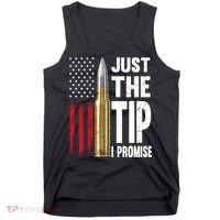 Just The Tip I Promise Bullet American Flag Gun Lovers Tank Top thumb 0