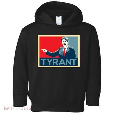 Justin Trudeau Tyrant Toddler Hoodie