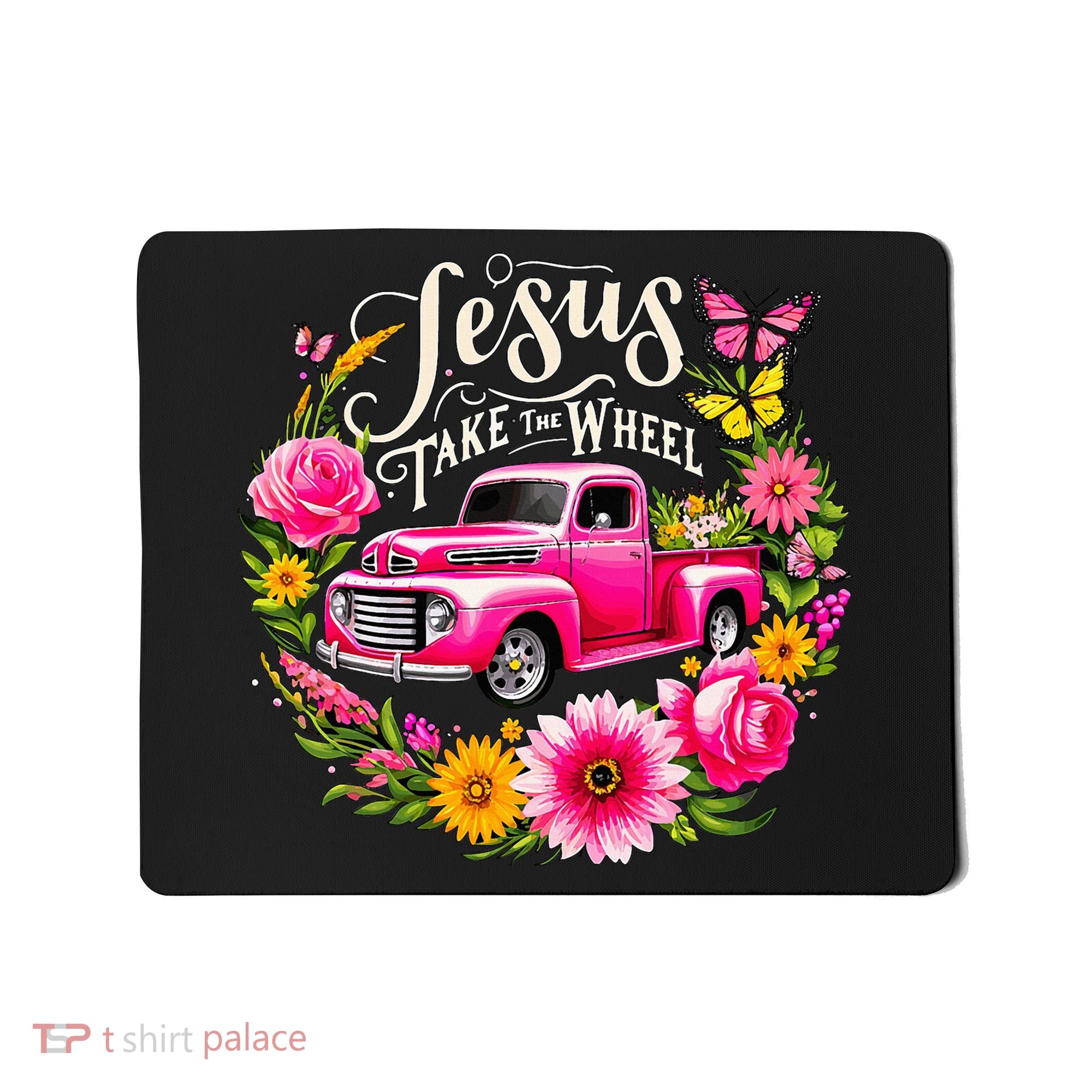Jesus Take The Wheel Floral Farm Truck Mousepad