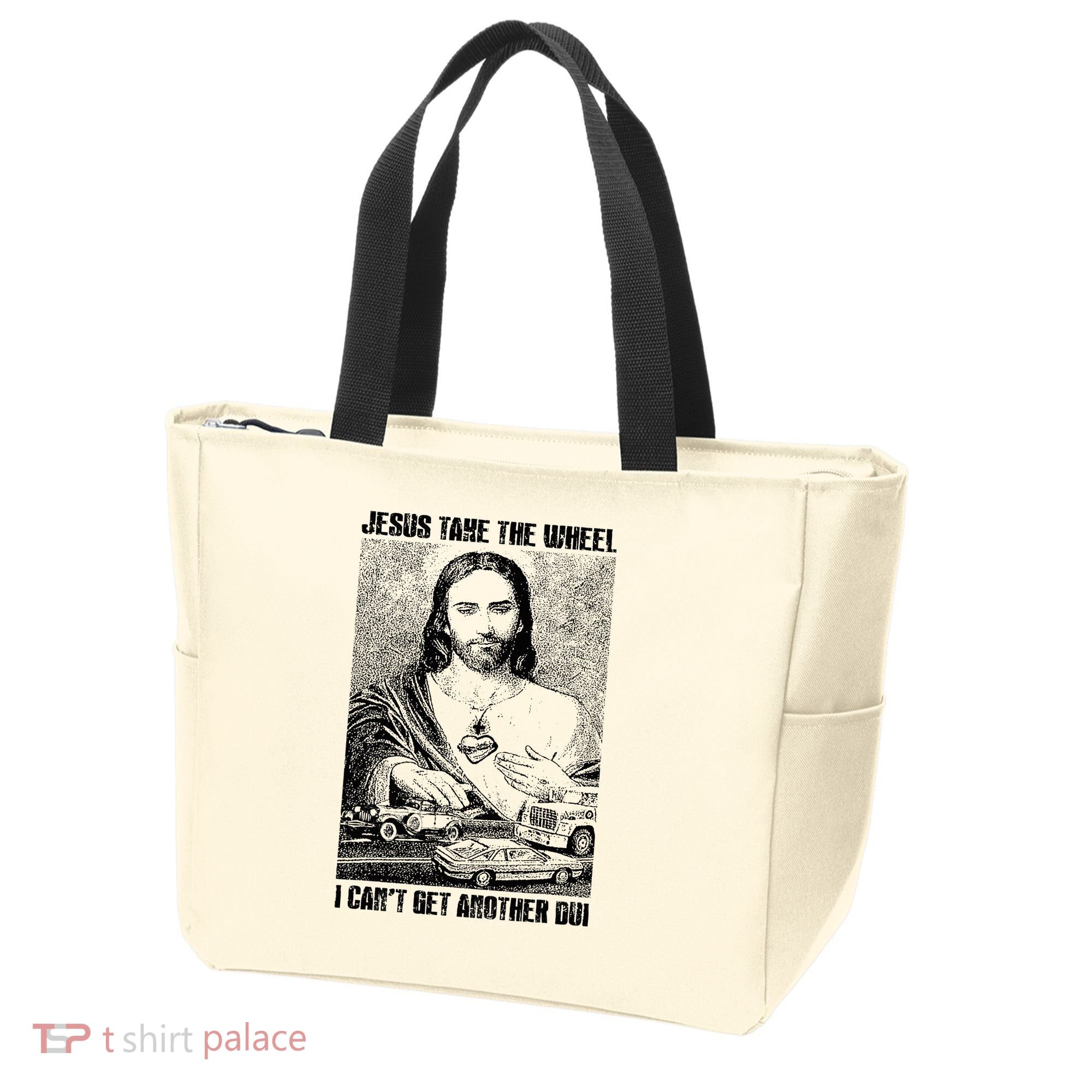 Jesus Take The Wheel I CanT Get Another Dui Tote Bag
