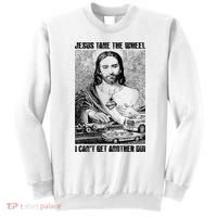 Jesus Take The Wheel I CanT Get Another Dui Sweatshirt thumb 0