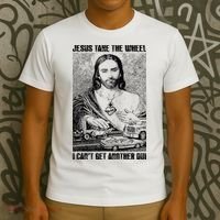 Jesus Take The Wheel I CanT Get Another Dui T-Shirt thumb 3