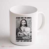 Jesus Take The Wheel I CanT Get Another Dui Coffee Mug thumb 1