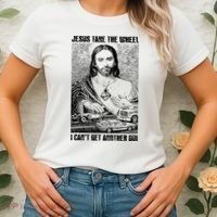 Jesus Take The Wheel I CanT Get Another Dui Women's T-Shirt thumb 2