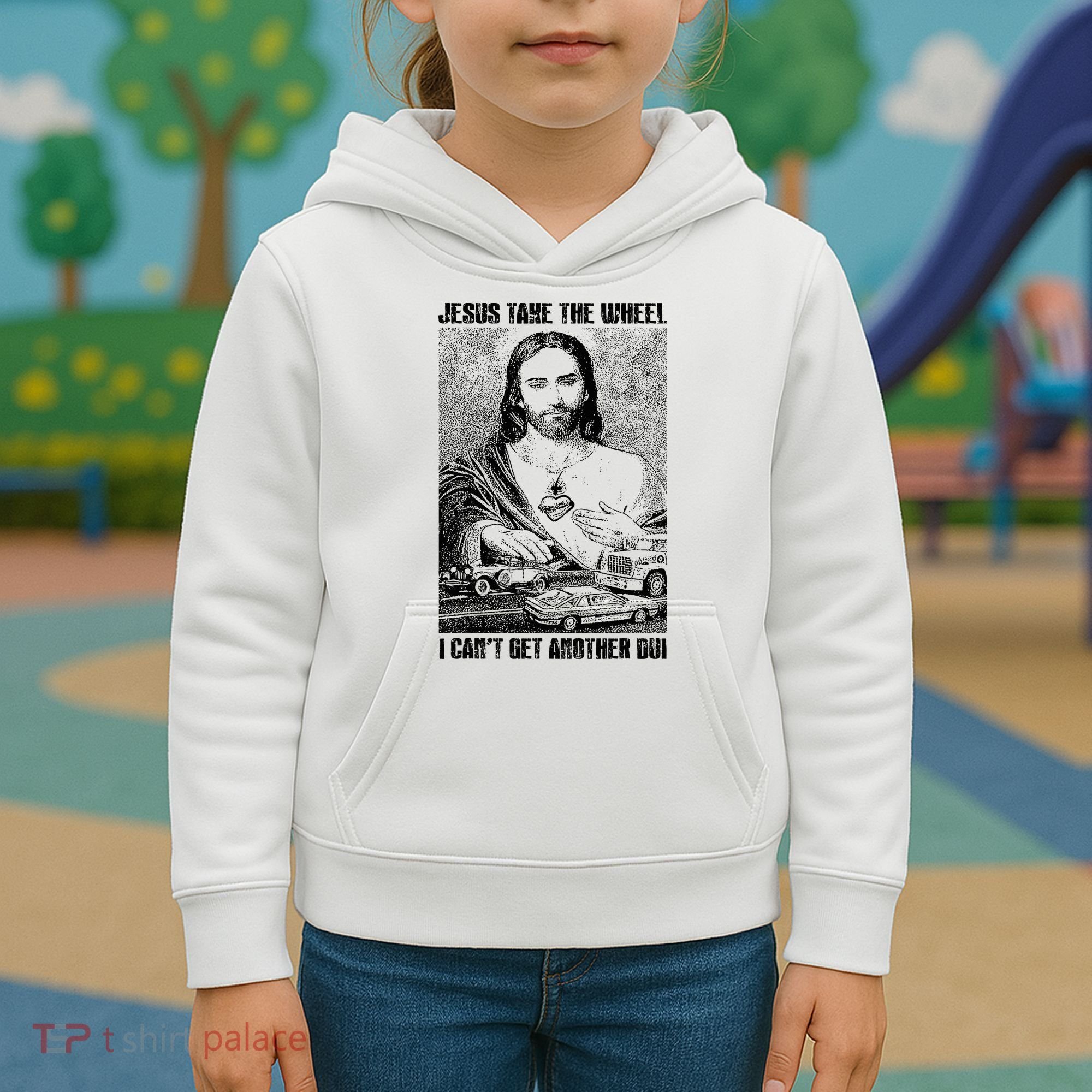 Jesus Take The Wheel I CanT Get Another Dui Kids Hoodie