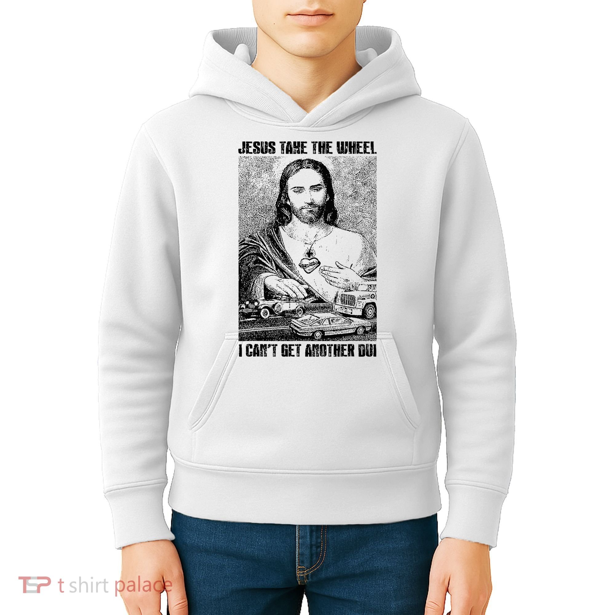 Jesus Take The Wheel I CanT Get Another Dui Kids Hoodie