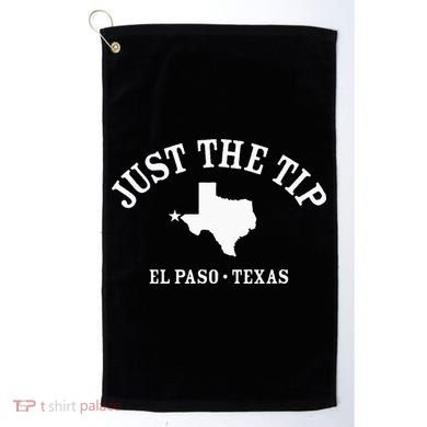 JUST THE TIP El Paso TX Athletic Design With State Golf Towel