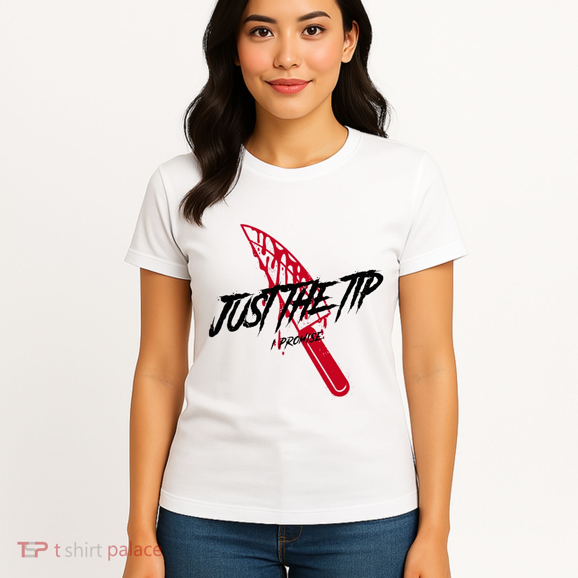 Just The Tip I Promise Funny Bloody Knife Horror Movies Women's T-Shirt