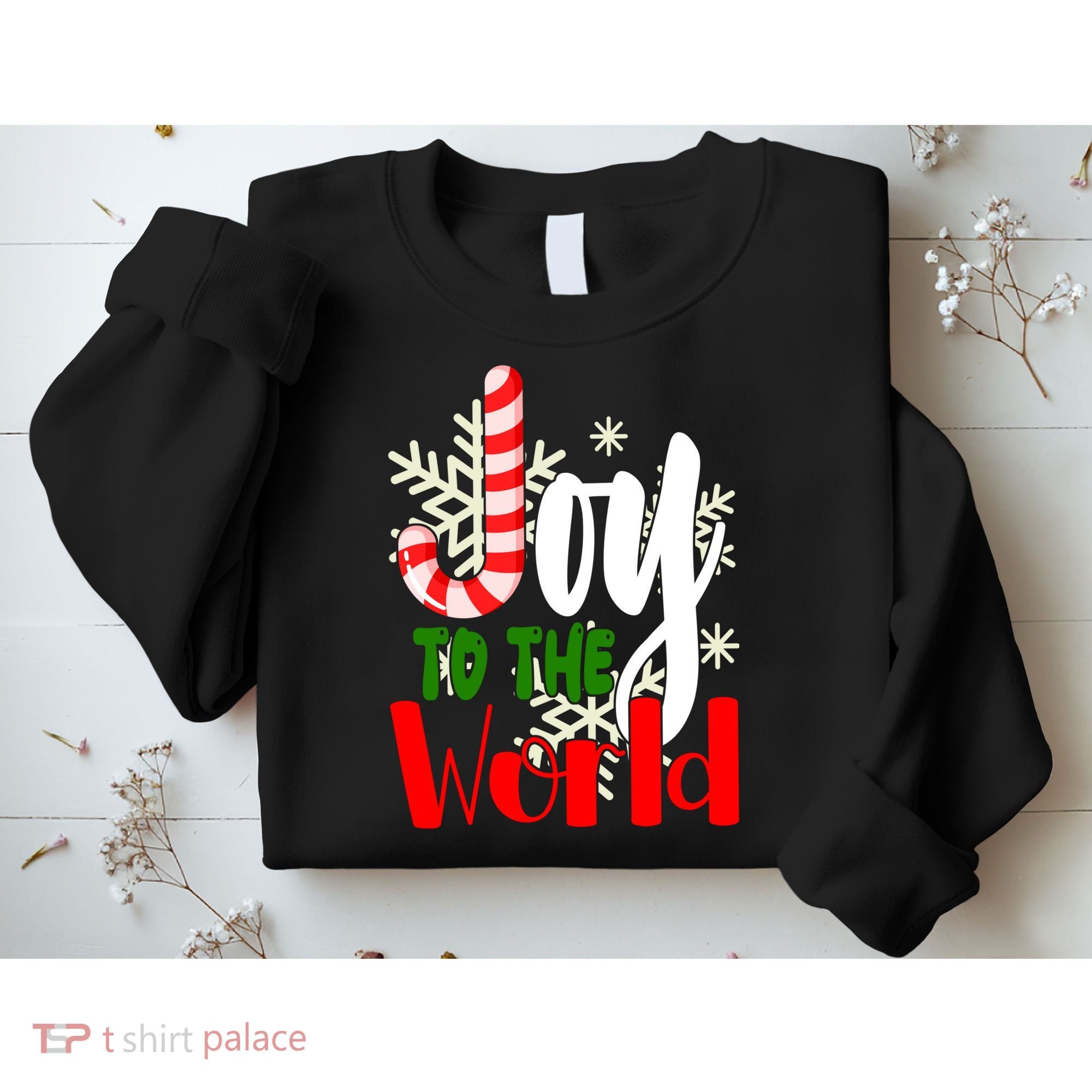 Joy To The World Christmas Festive Sweatshirt